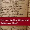 Harvard/Radcliffe Online Historical Reference Shelf,